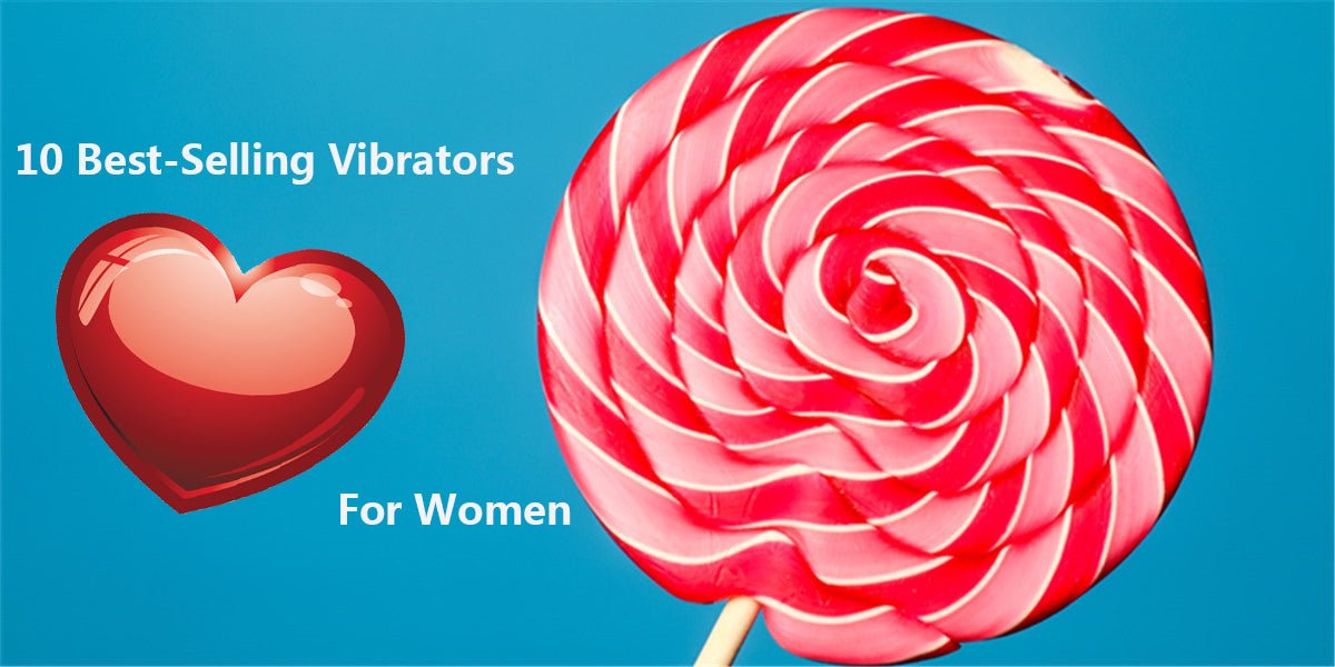 The Latest Information You want: 10 Best-Selling Vibrators For Women - Sohimi